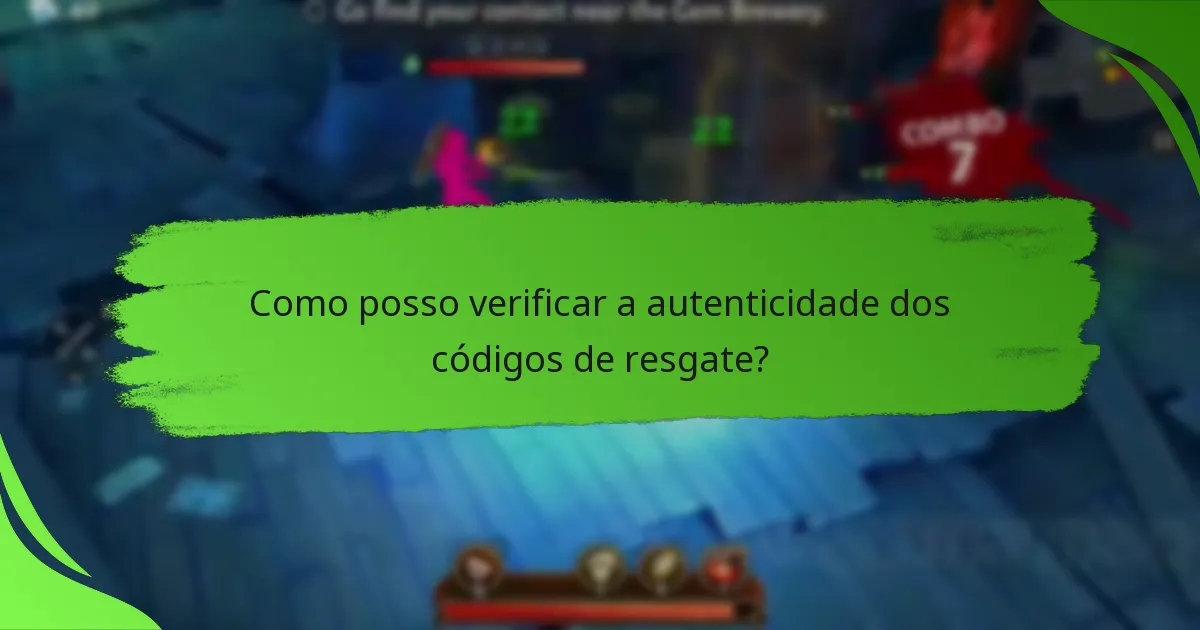 Como posso verificar a autenticidade dos códigos de resgate?