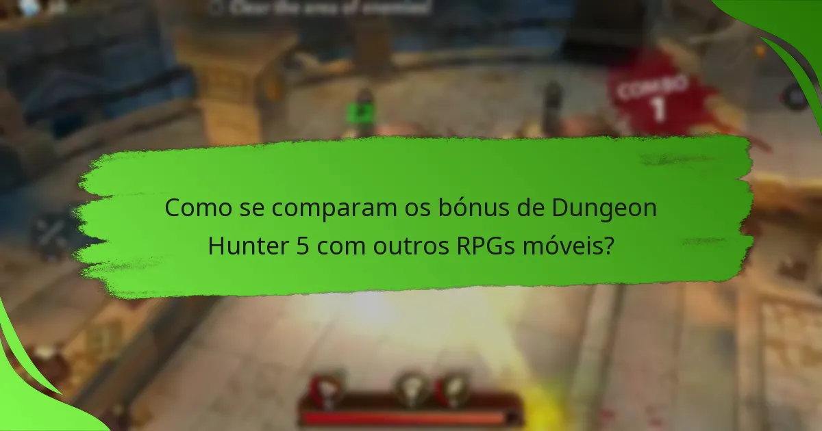 Como se comparam os bónus de Dungeon Hunter 5 com outros RPGs móveis?
