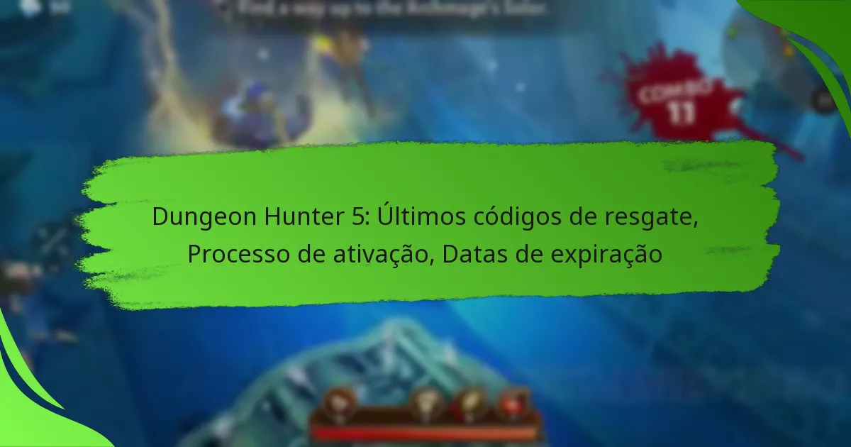 Dungeon Hunter 5: Últimos códigos de resgate, Processo de ativação, Datas de expiração