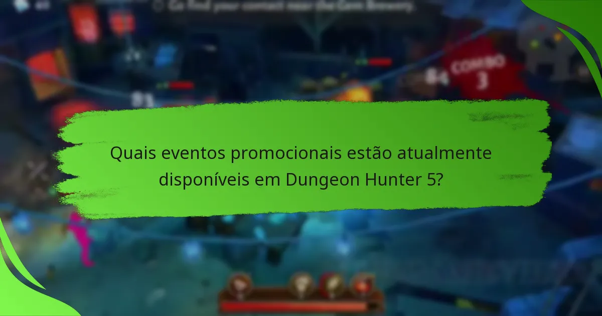 Quais eventos promocionais estão atualmente disponíveis em Dungeon Hunter 5?