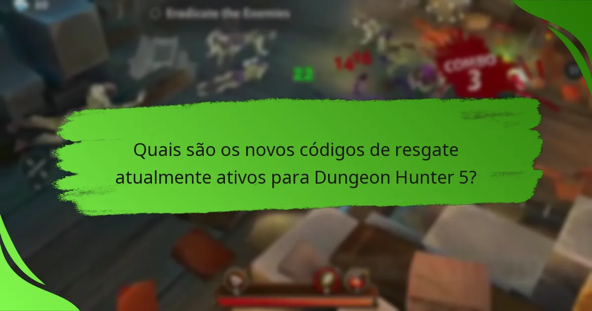 Quais são os novos códigos de resgate atualmente ativos para Dungeon Hunter 5?