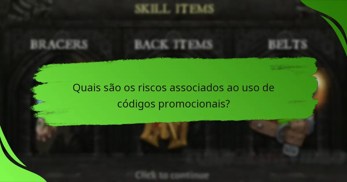 Quais são os riscos associados ao uso de códigos promocionais?